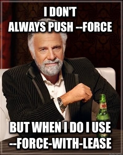 git force with lease meme